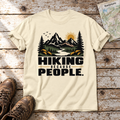 Hiking because people – T-Shirt Unisex