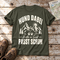 Hütte in Sicht, passt schon – T-Shirt Unisex