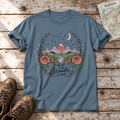 Not all who Wander are lost – T-Shirt Unisex