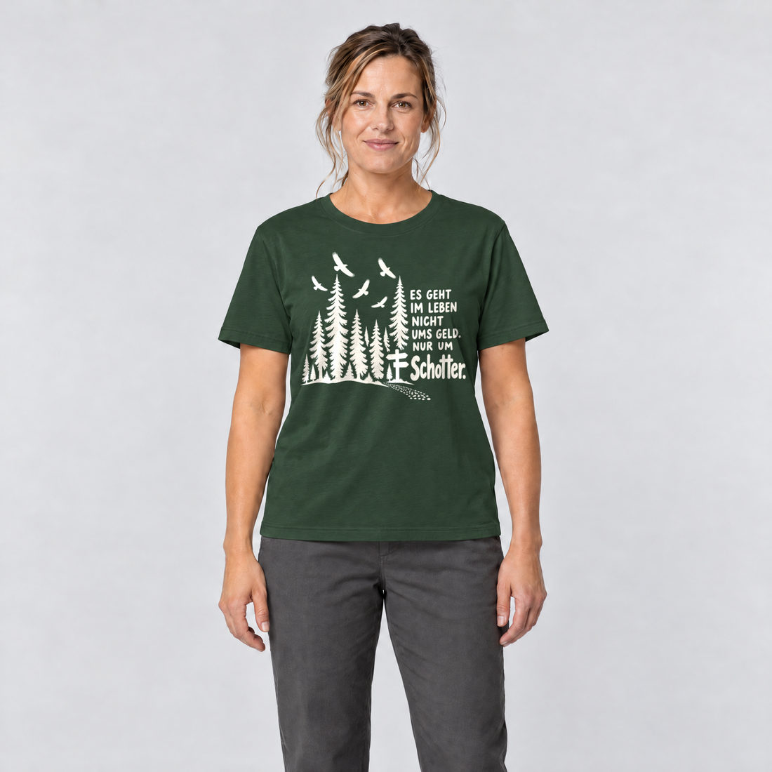 Frau trägt Nur um Schotter – T-Shirt Unisex in Flaschengrün, Ansicht von vorn