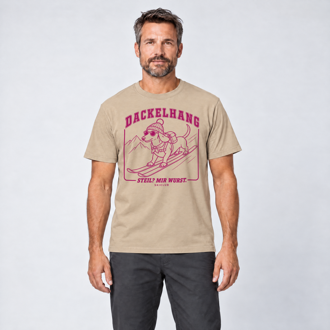 Mann trägt Steil? Mir Wurst. – T-Shirt Unisex in Sand, Ansicht von vorn