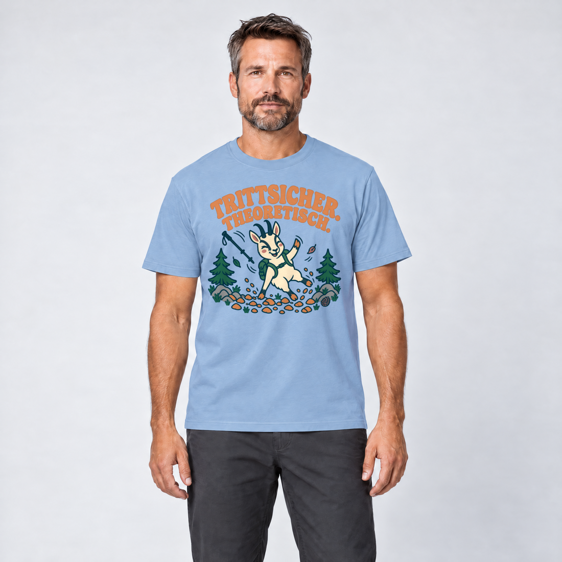 Mann trägt Trittsicher. Theoretisch. – T-Shirt Unisex in Himmelblau, Ansicht von vorn